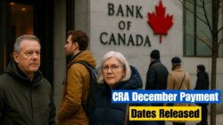 CRA Benefits Payment Dates for December 2025 Released — First Deposits Hitting Accounts on 1 December